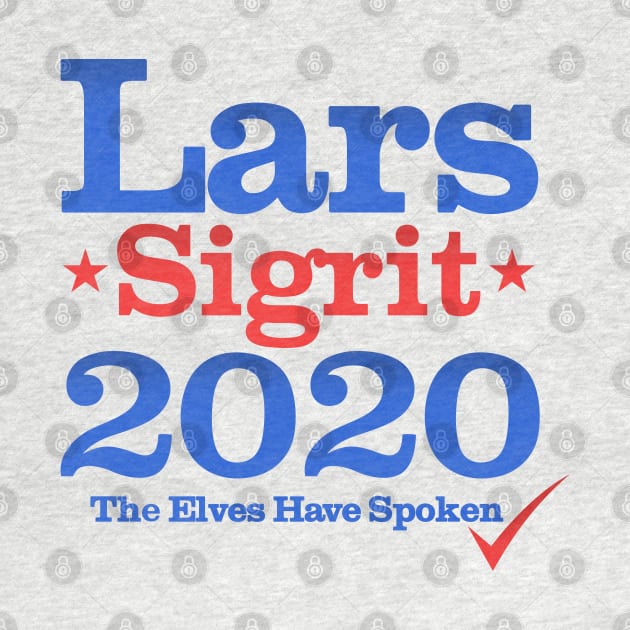 Lars and Sigrit for President 2020 by NerdShizzle